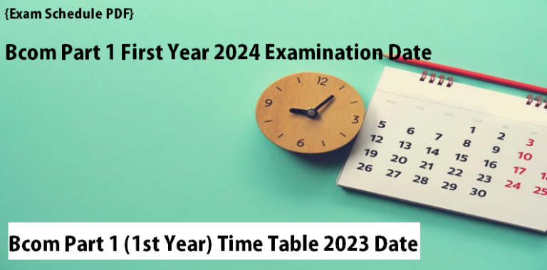 {Exam Schedule PDF} Bcom Part 1 (1st Year) Time Table 2023