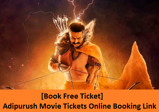 Adipurush Movie Tickets