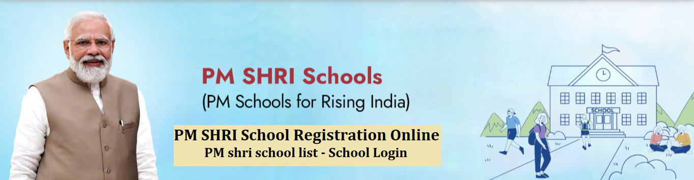 Pm Shri Scheme Registration